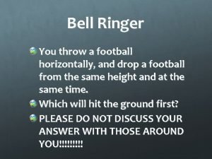 Football bell ringer