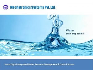 Mechatronics systems pvt ltd