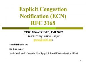 Explicit Congestion Notification ECN RFC 3168 CISC 856
