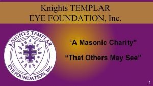 Knight templar eye foundation