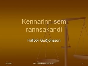 Kennarinn sem rannsakandi Hafr Gujnsson 1252020 Erindi hj