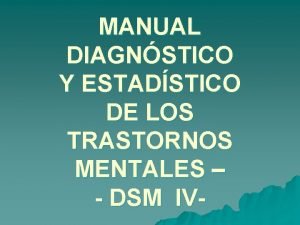 MANUAL DIAGNSTICO Y ESTADSTICO DE LOS TRASTORNOS MENTALES