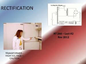 RECTIFICATION RT 244 Lect 2 Rev 2012 1