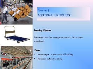 Prinsip material handling