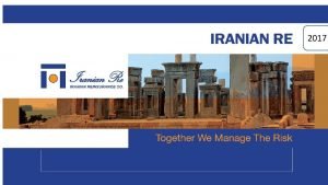 2017 Iranian Res Profile Iranian Reinsurance Company Iranian