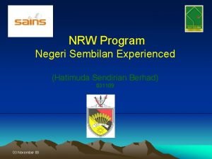 NRW Program Negeri Sembilan Experienced Hatimuda Sendirian Berhad