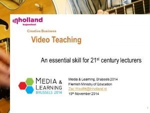 Creative Business Video Teaching An essential skill for