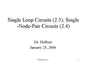 Single loop circuits