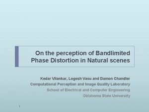 On the perception of Bandlimited Phase Distortion in