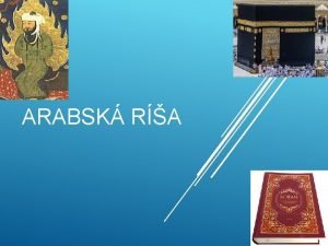 ARABSK RA ZIA SA ZJEDNOCUJE Rozbit zemia starovekch