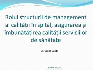 Rolul structurii de management al calitii n spital