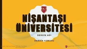 NANTAI NVERSTES DERSN ADI DERSN KONUSU ktisadi dari