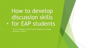 How to develop discussion skills for EAP students