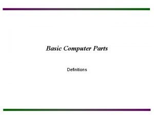 Basic parts of computer