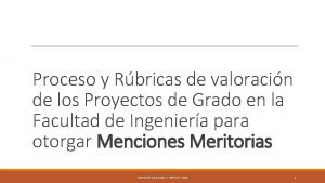 Proceso y Rbricas de valoracin de los Proyectos