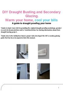 DIY Draught Busting and Secondary Glazing Warm your