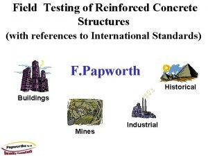Field Testing of Reinforced Concrete Structures with references