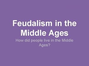 Feudal system in the middle ages