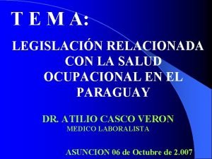 T E M A LEGISLACIN RELACIONADA CON LA