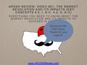 APUSH REVIEW VIDEO 21 THE MARKET REVOLUTION AND
