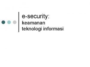 esecurity keamanan teknologi informasi esecurity 2004 br IT