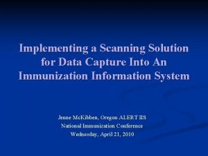 Implementing a Scanning Solution for Data Capture Into