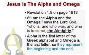 Revelations alpha and omega