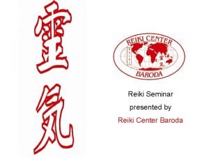 Reiki Seminar presented by Reiki Center Baroda REIKI