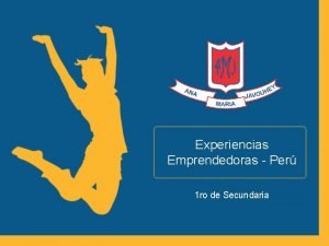 Experiencias Emprendedoras Per 1 ro de Secundaria Introduccin