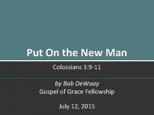 Put On the New Man Colossians 3 9