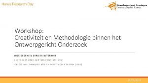 Workshop Creativiteit en Methodologie binnen het Ontwerpgericht Onderzoek