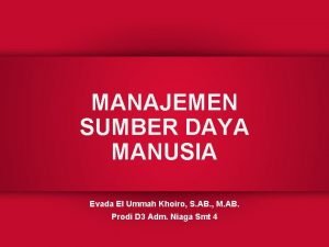 MANAJEMEN SUMBER DAYA MANUSIA Evada El Ummah Khoiro