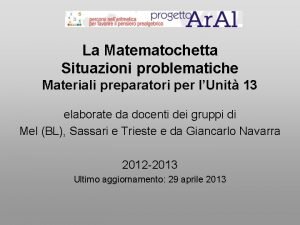 La Matematochetta Situazioni problematiche Materiali preparatori per lUnit