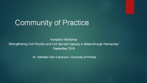 Community of Practice Inception Workshop Strengthening Civil Society