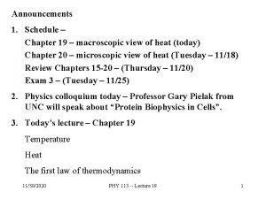 Announcements 1 Schedule Chapter 19 macroscopic view of