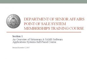 DEPARTMENT OF SENIOR AFFAIRS POINT OF SALE SYSTEM