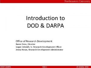 Introduction to DOD DARPA Office of Research Development