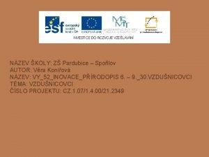 NZEV KOLY Z Pardubice Spoilov AUTOR Vra Konov