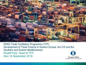 Ebrd tfp Ebrd tfp