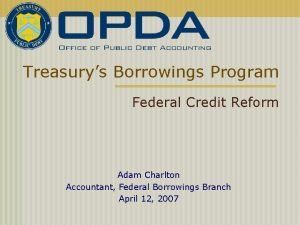 Treasurys Borrowings Program Federal Credit Reform Adam Charlton