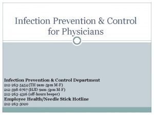 Infection Prevention Control for Physicians Infection Prevention Control