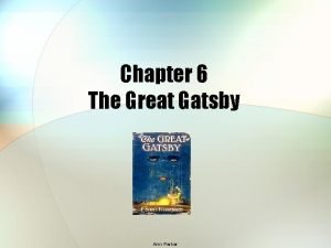 Chapter 6 summary great gatsby