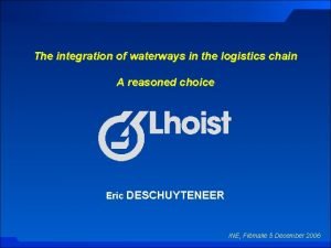 The integration of waterways in the logistics chain