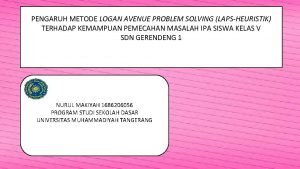 PENGARUH METODE LOGAN AVENUE PROBLEM SOLVING LAPSHEURISTIK TERHADAP