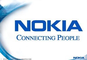 1 NOKIA Nokia 011101 pptNokia NetworksSverre Natvik Public