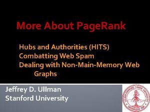 More About Page Rank Hubs and Authorities HITS