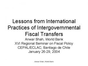 Lessons from International Practices of Intergovernmental Fiscal Transfers