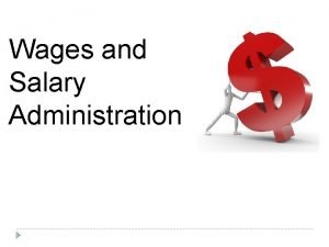 Objectives of wages and salary administration