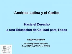 Amrica Latina y el Caribe Hacia el Derecho