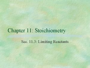 Chapter 11 stoichiometry